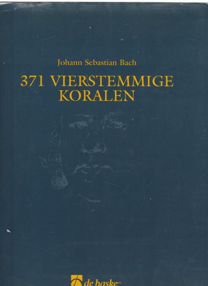 Bach, Johann Sebastian: 371 vierstemmige koralen.