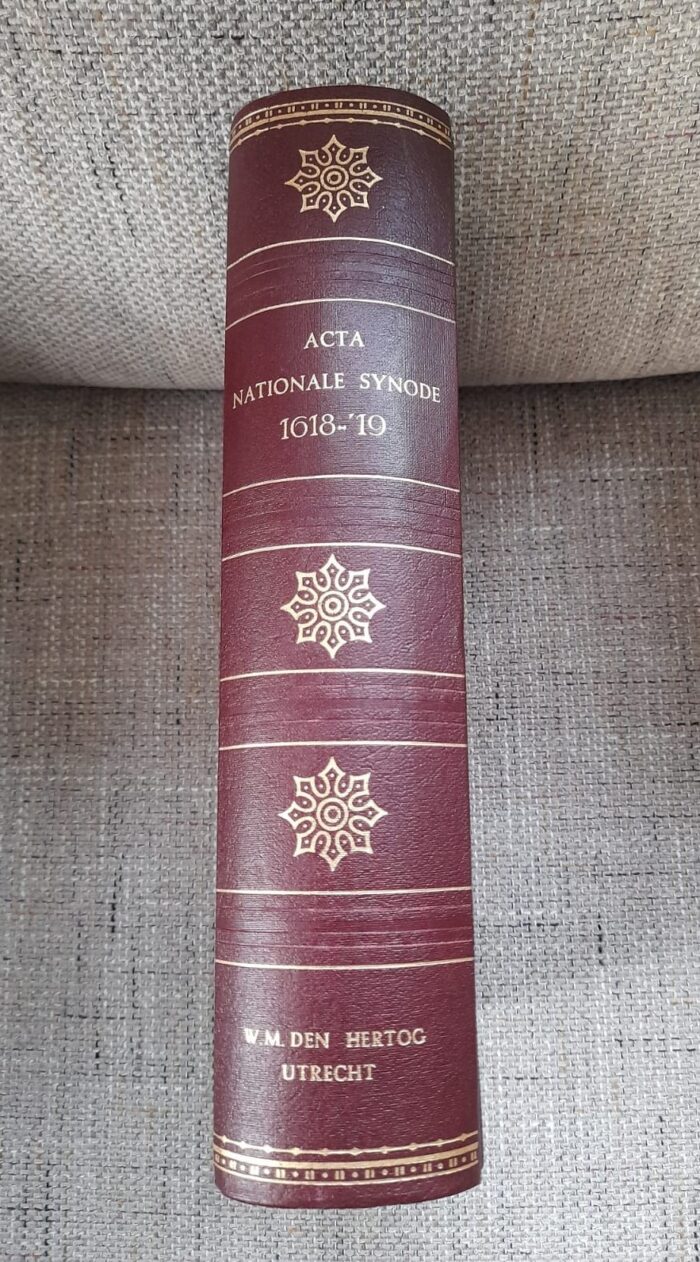 Acta of handelingen der Nationale Synode gehouden te Dordrecht in 1618 en 1619 - Afbeelding 2