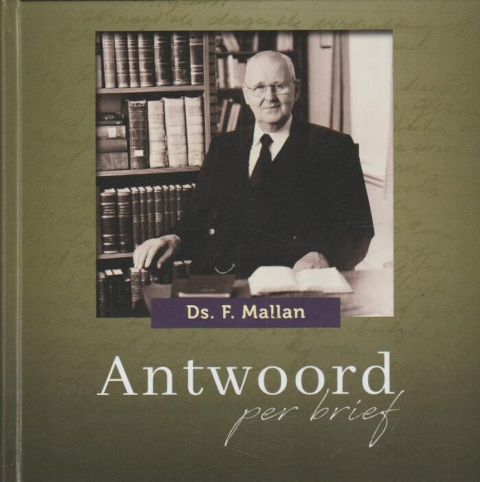 Mallan, ds. F.: Antwoord per brief (nieuw)