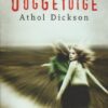 Dickson, Athol: Ooggetuige (roman)