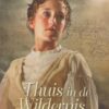 Leon, Bonnie: Thuis in de Wildernis. De Queensland trilogie (roman)