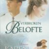 Kingsbury, Karen: Verbroken beloften (roman)