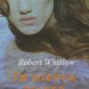 Whitlow, Robert: In dieper water (roman)
