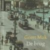 Mak, Geert: De brug