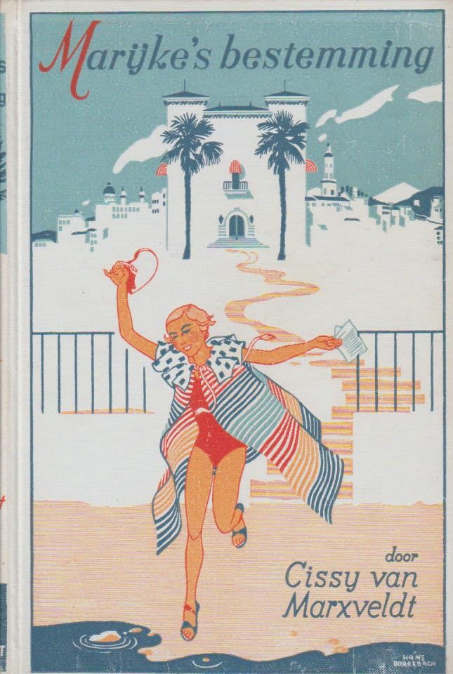 Marxveldt, Cissy van Marijke's bestemming (jaar van uitgave ontbreekt