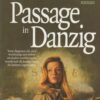 Thoene, Bodie: Passage in Danzig (roman) Het verbond met Sion deel 5