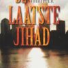 Rosenberg, Joel C.: De laatste jihad (thriller)