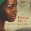 Matthee, Dalene: Fiela's kind (roman)