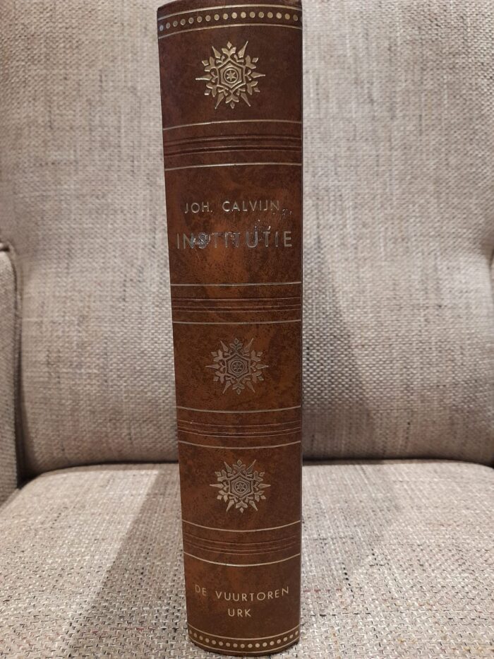 Calvijn Johannes: De Institutie of onderwijzing in de christelijke religie. - Afbeelding 2
