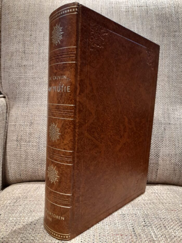 Calvijn Johannes: De Institutie of onderwijzing in de christelijke religie.