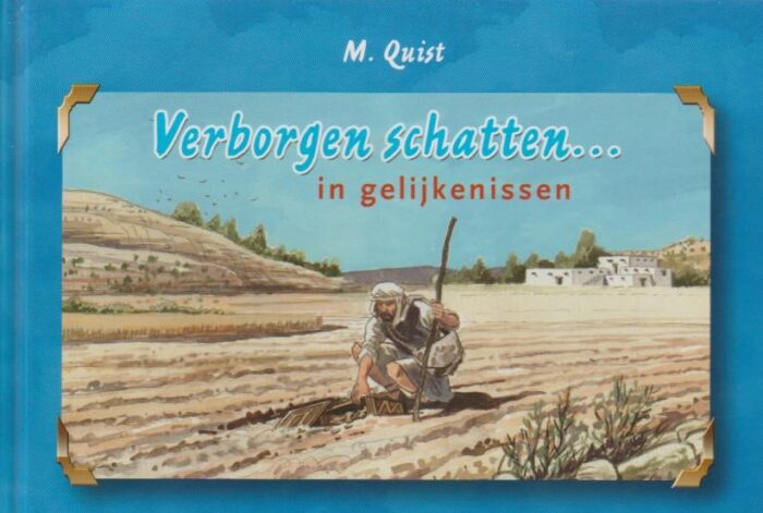 Quist, M.: Verborgen schatten.... in gelijkenissen.