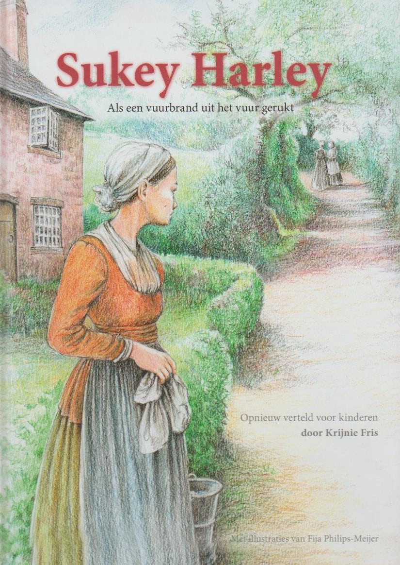 Krijnie Fris: Sukey Harley. Als een vuurbrand uit het vuur gerukt.