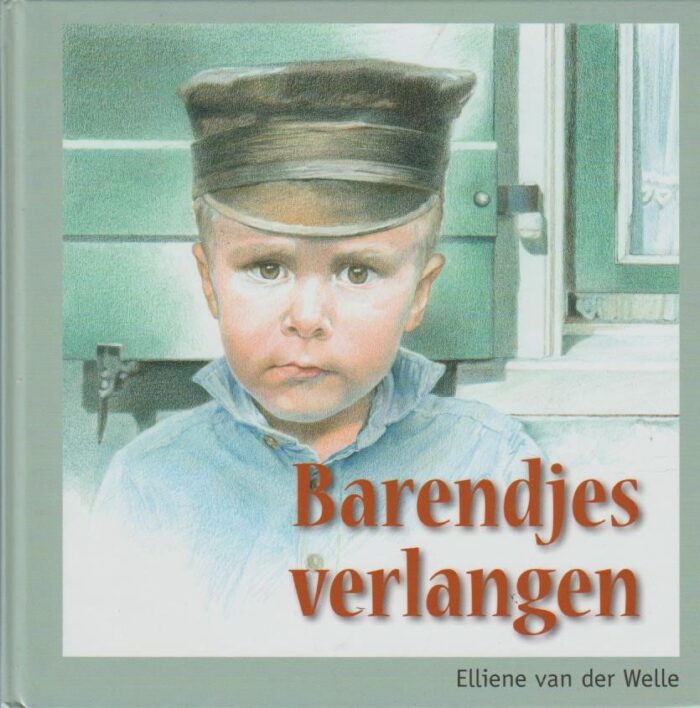 Welle, Elliene van der: Barendjes verlangen (nieuw)
