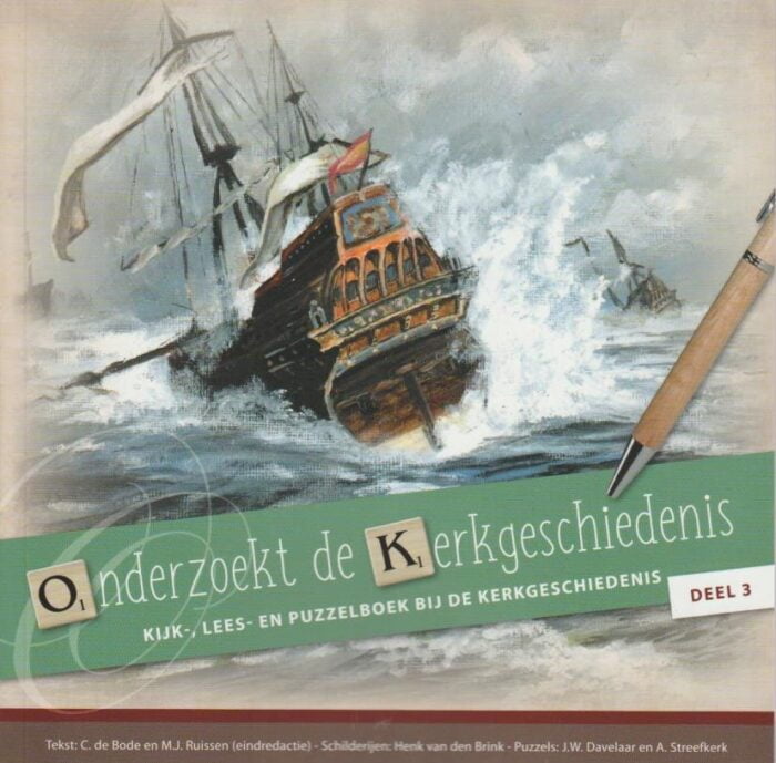 Bode, C. de e.a.: Onderzoekt de Kerkgeschiedenis deel 3. Kijk- lees en puzzelboek bij de kerkgeschiedenis (nieuw)