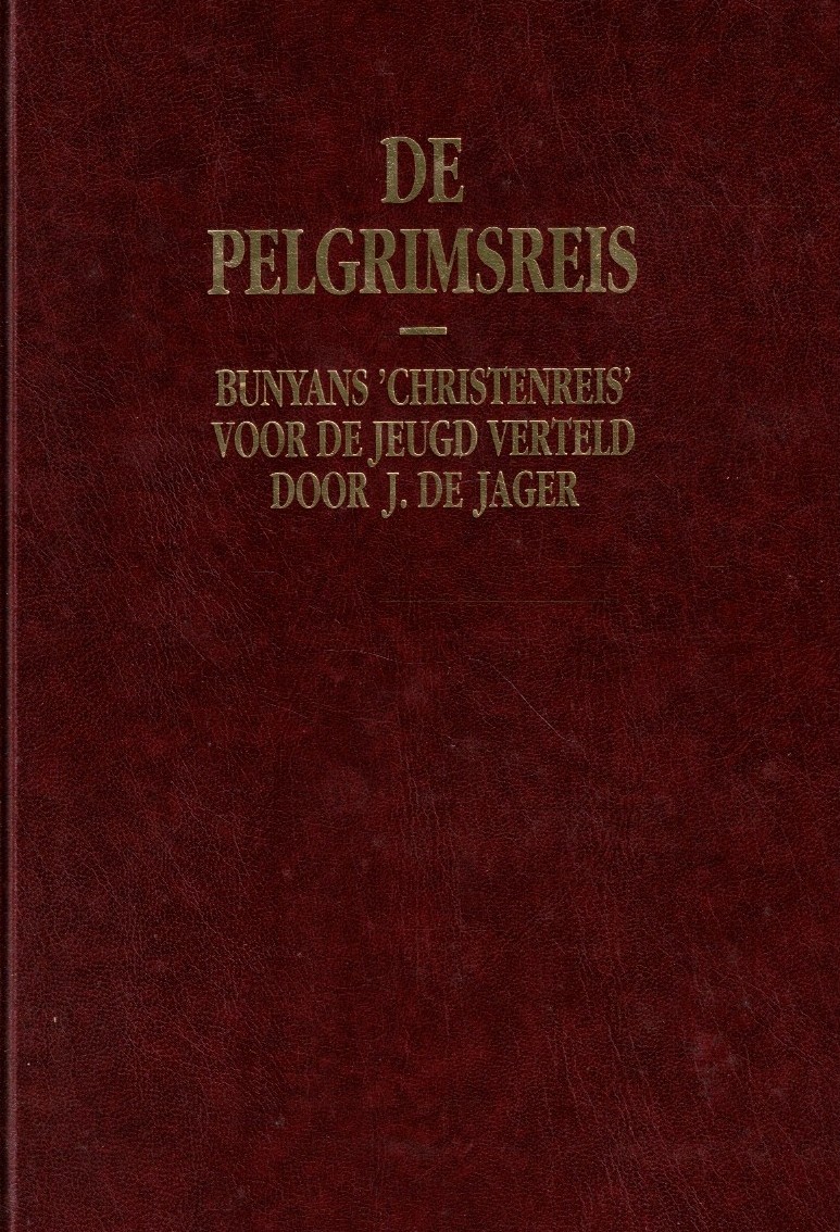 Bunyan, John, J. de Jager: De pelgrimsreis deel 1 en 2. De christenreis voor de jeugd verteld. - Afbeelding 2