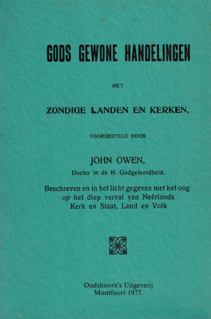 Owen, John: Gods gewone handelingen met zondige landen en kerken.