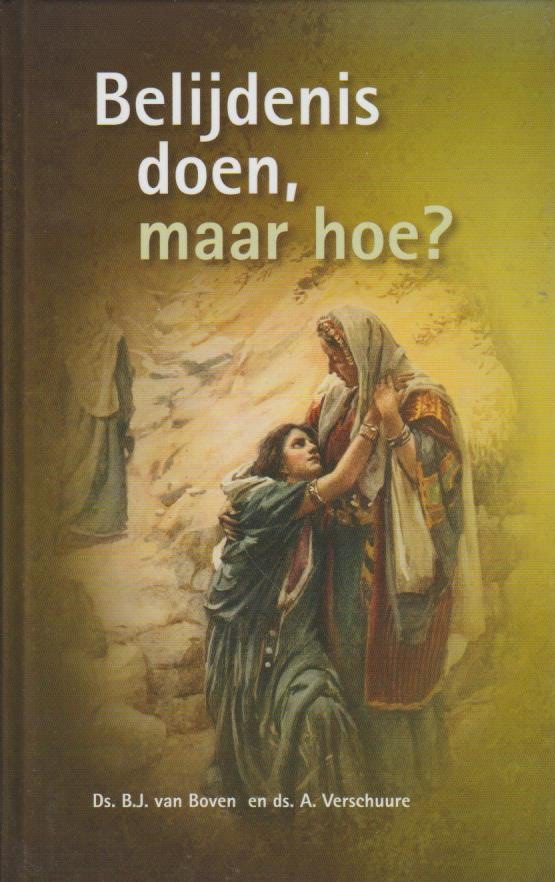 Wat Is Belijdenis Doen