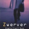 Hunt, Angela Elwell: Zwerver (roman)