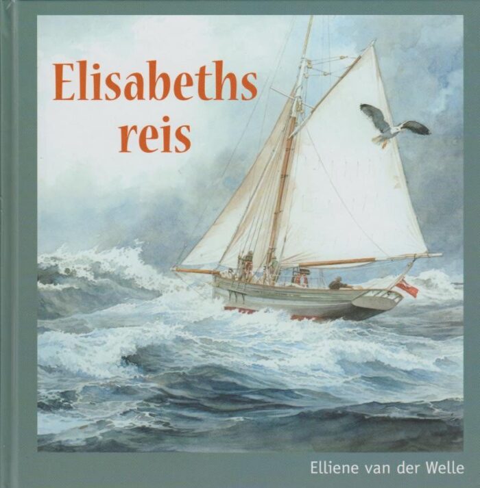 Welle, Elliene van der: Elisabeths reis (nieuw)