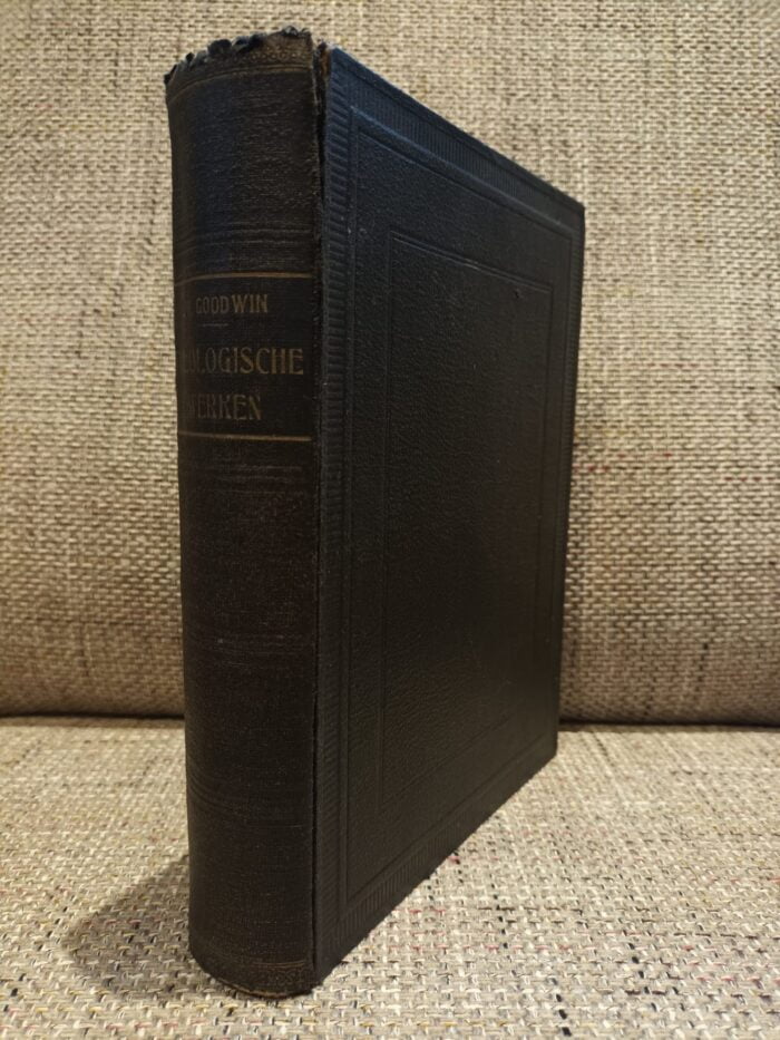 Goodwin, Thomas: Alle de theologische werken met een voorwoord van ds. J. Koelman
