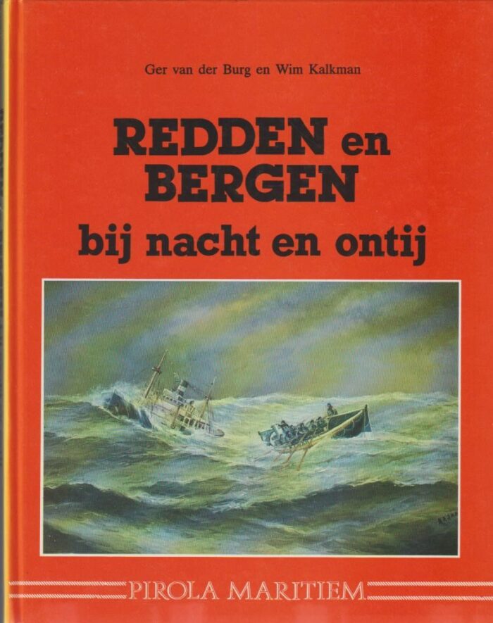Burg, Ger van der: Redden en bergen bij nacht en ontij.
