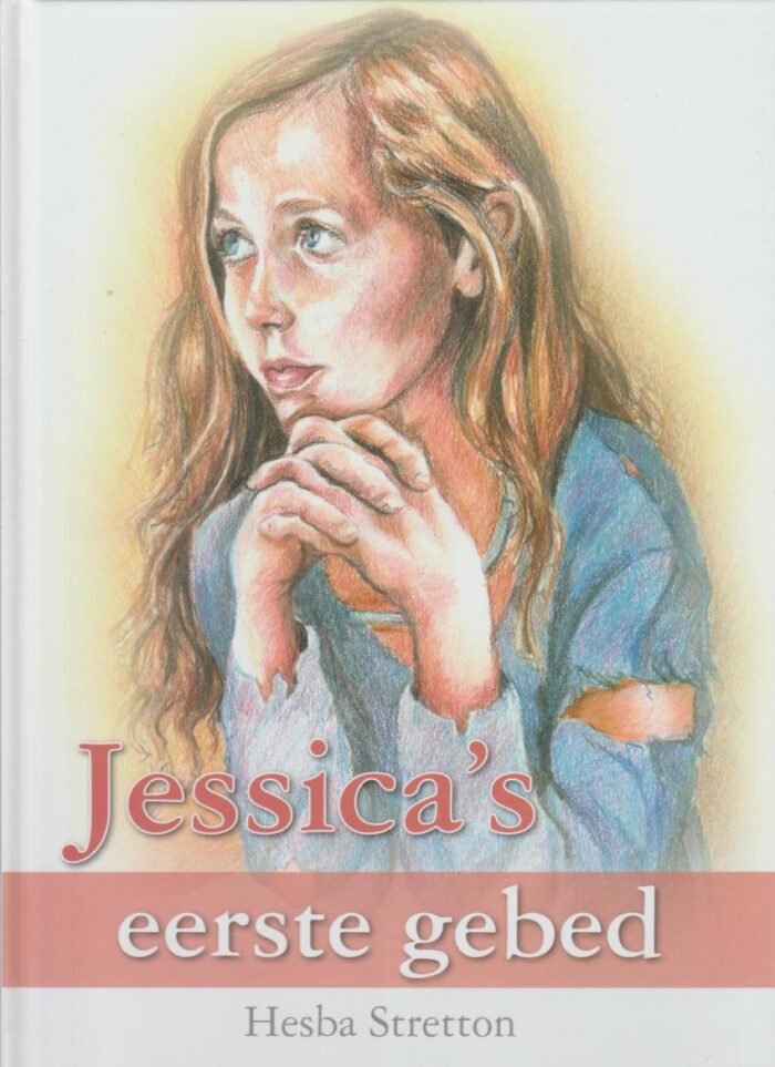 Stretton, Hesba: Jessica's eerste gebed (nieuw)