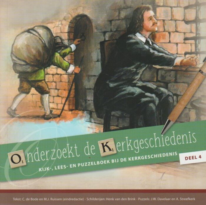 Bode, C. de e.a.: Onderzoekt de Kerkgeschiedenis deel 4. Kijk- lees en puzzelboek bij de kerkgeschiedenis (nieuw)