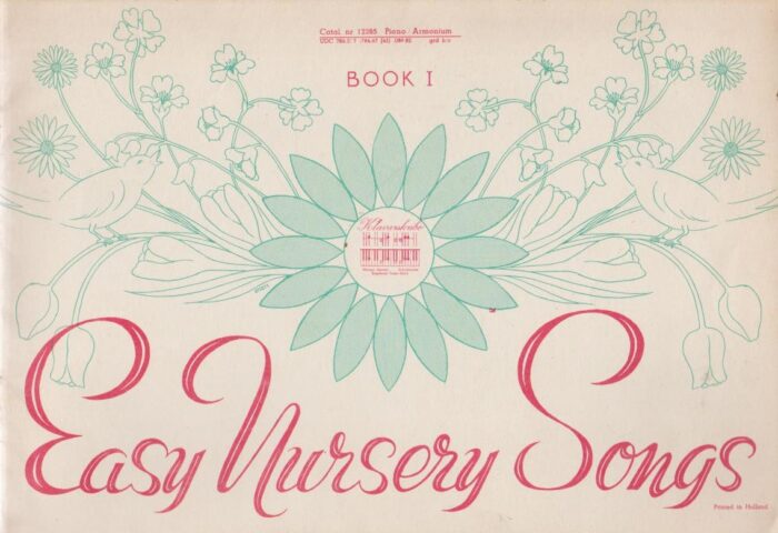 Easy nursery Songs book 1(Klavarskribo)