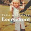 Westhover, Tara: Leerschool (nieuw)