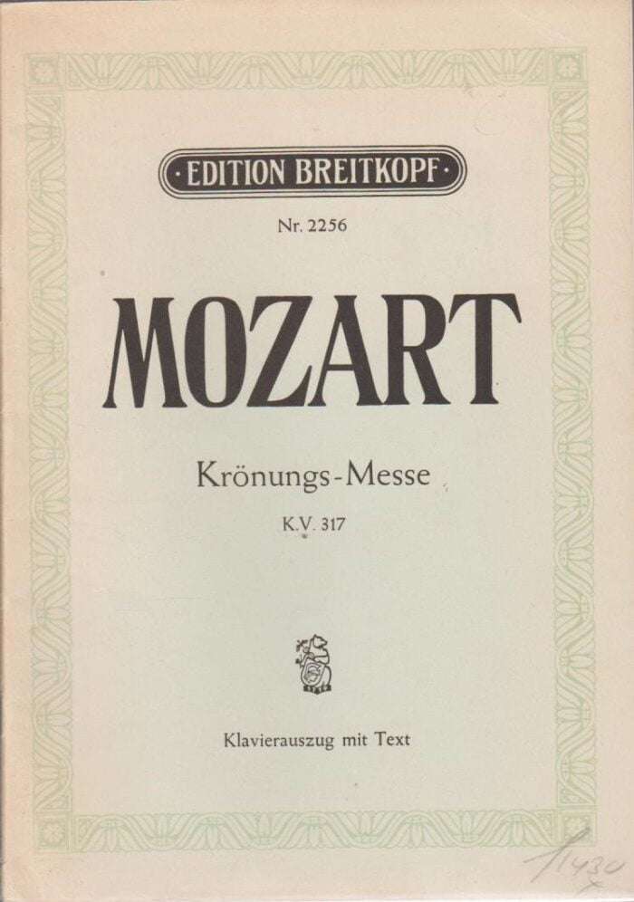 Mozart, W.A.: Kronings-Messe K.V. 317. Klavierauszug mit Text