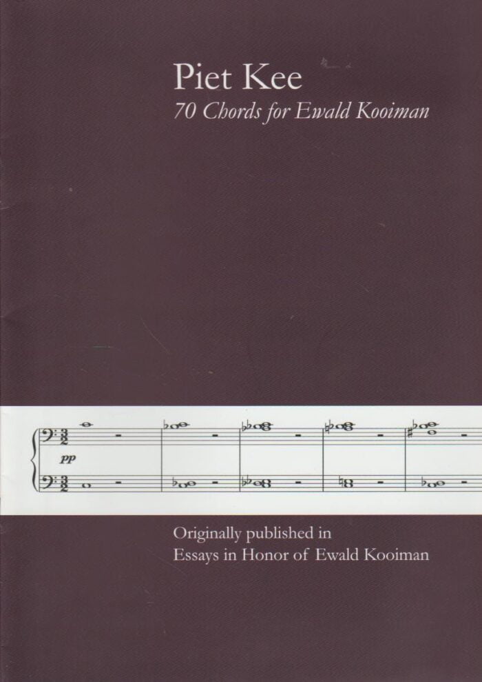 Kee, Piet: 70 Chords foor Ewald Kooiman. Originally published in Essays in Honor of Ewald Kooiman