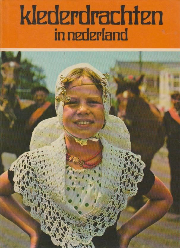 Groen, A.: Klederdrachten in Nederland