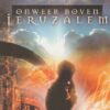 Thoene, Bodie & Brock: Onweer boven Jeruzalem (roman) De erfenis van Sion deel 2