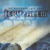 Thoene, Bodie & Brock: De boekrollen van Jeruzalem (roman) De erfenis van Sion deel 4