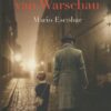 Escobar, Mario: De meester van Warschau (nieuw)