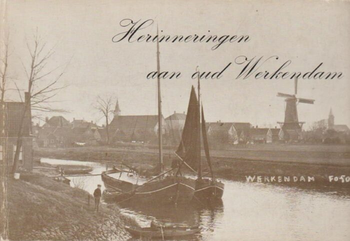 Vos, Piet: Herinneringen aan oud Werkendam