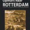 Brongers, E.H.: Opmars naar Rotterdam. Complete set van 3 delen in een box.