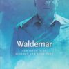 Eijkelboom, Kees: Waldemar. Een leven in de schaduw van Gods hand