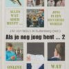 Wijk, J.M. van: Als je nog jong bent deel 1 en 2 (nieuw en nu in de aanbieding)