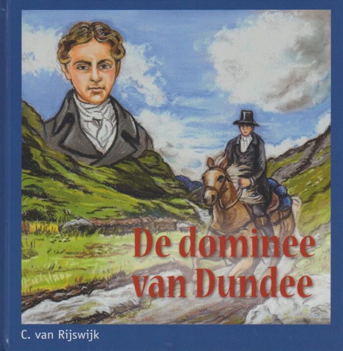 Rijswijk, C. van: De dominee van Dundee (nieuw)