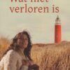 Wander, Nelleke: Wat niet verloren is
