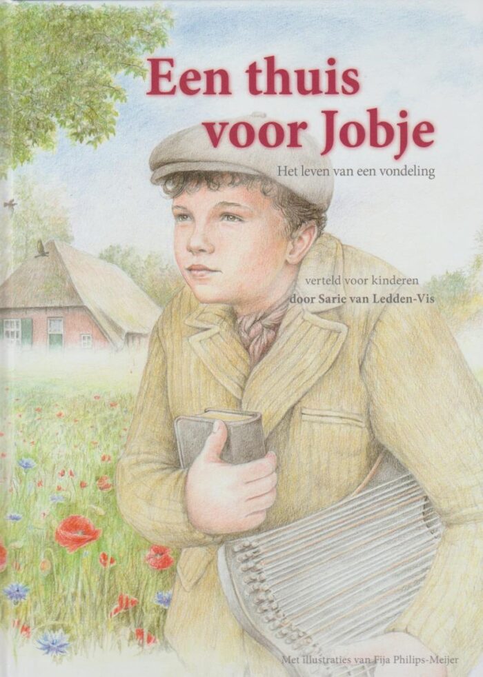 Ledden-Vis, Sarie van: Een thuis voor Jobje. Het leven van een vondeling (nieuw)