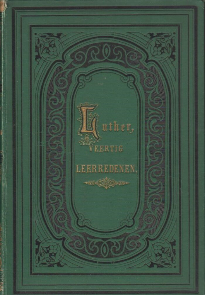 Luther, M.: Veertig leerredenen