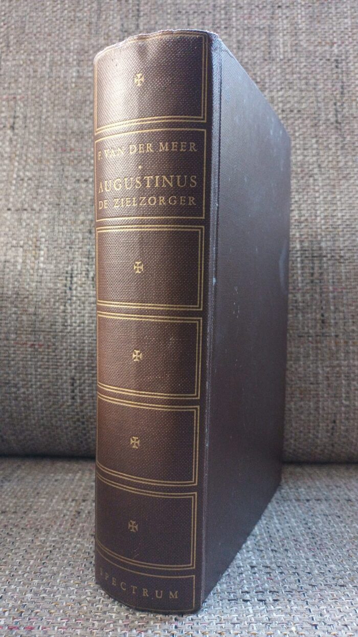 Meer, F. van der: Augustinus de zielzorger. Een studie over de praktijk van een kerkvader