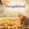Lang, Maureen: Vreugdekind (roman)