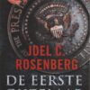 Rosenberg, Joel C.: De eerste gijzelaar (thriller)