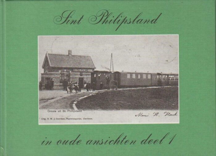 Kunst-Verwijs, J.P.: Sint Philipsland in oude ansichten