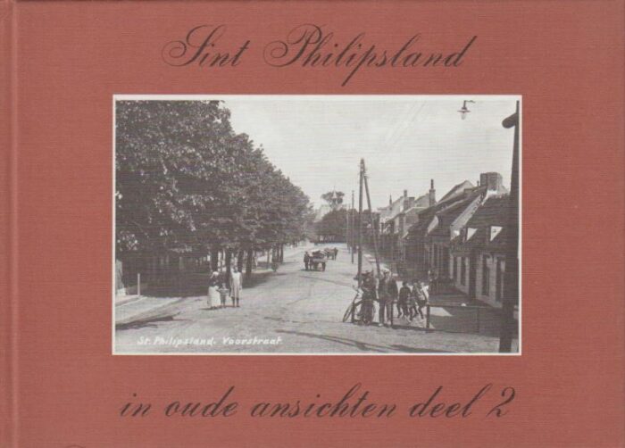 Winkelen, C. van: Sint Philipsland in oude ansichten deel 2