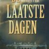 Rosenberg, Joel C.: De laatste dagen (thriller)