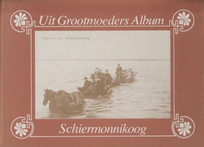 Wibbens, Joop G.: Uit grootmoeders album Schiermonnikoog
